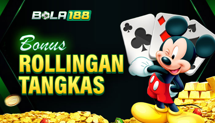 bonus rollingan tangkas