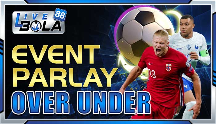 event parlay over under