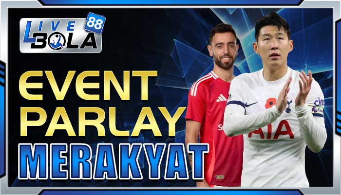 event parlay merakyat