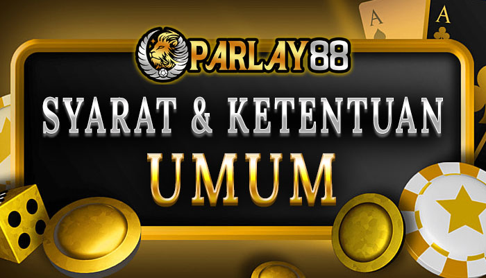 syarat dan ketentuan umum parlay88